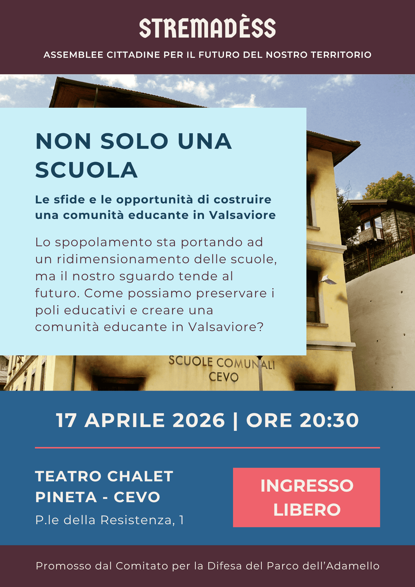 Locandina seconda Stremadess a Cevo intitolata "Non solo una scuola"